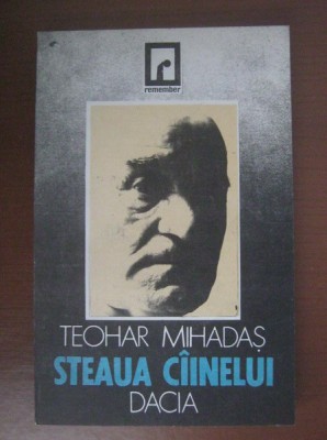 Teohar Mihadas - Steaua Cainelui foto