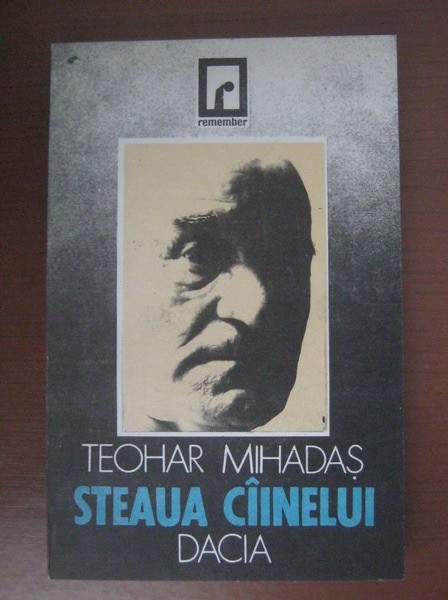 Teohar Mihadas - Steaua Cainelui