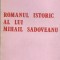 AS - FRIGIOIU NICOLAE - ROMANUL ISTORIC AL LUI MIHAIL SADOVEANU