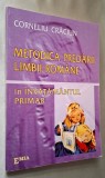 Metodica predării limbii rom&acirc;ne &icirc;n &icirc;nvățăm&acirc;ntul primar - Corneliu Craciun, Editura Emia, Deva, 2001, STARE FB!!!
