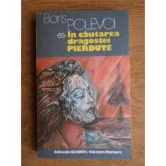Boris Polevoi - In cautarea dragostei pierdute