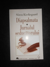 Soren Kierkegaard - Diapsalmata. Jurnalul seducatorului foto