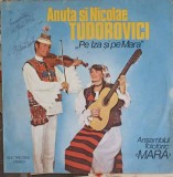 Vinil LP Anuta si Nicolae Tudorovici - Pe Iza si Pe Mara - Electrecord, Muzica Populara, 1984