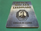 ISTORIA MIȘCĂRII LEGIONARE SCRISĂ DE UN LEGIONAR * GARDA DE FIER SPRE RE&Icirc;NVIEREA ROM&Acirc;NIEI * ȘTEFAN PALAGHIȚĂ * 4 3 6