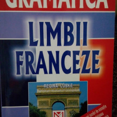 Regina Lubke - Gramatica limbii franceze (2001)