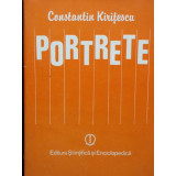 PORTRETE - CONSTANTIN KIRITESCU