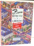 PIERRE DETECTIV IN LABIRINT, IN CAUTAREA PIETREI LABIRINTULUI de CHIHIRO MARUYAMA, EMMA SAKAMIYA , 2015