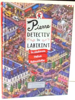 PIERRE DETECTIV IN LABIRINT, IN CAUTAREA PIETREI LABIRINTULUI de CHIHIRO MARUYAMA, EMMA SAKAMIYA , 2015 foto
