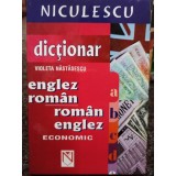 Violeta Nastasescu - Dictionar englez - roman, roman - englez economic (Editia: 2004)