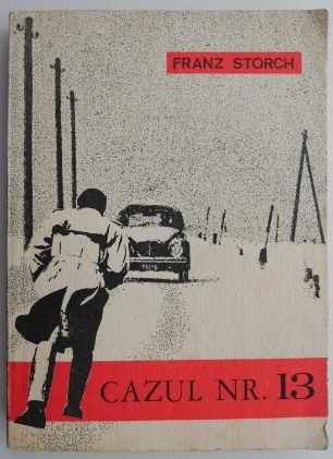 Cazul nr. 13 &ndash; Franz Storch
