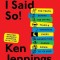 Because I Said So!: The Truth Behind the Myths, Tales, and Warnings Every Generation Passes Down to Its Kids