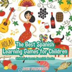 The Best Spanish Learning Games for Children Children's Learn Spanish Books