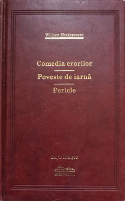 COMEDIA ERORILOR. POVESTE DE IARNA. PERICLE-WILLIAM SHAKESPEARE-236864 foto