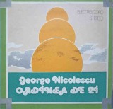 Vinil George Nicolescu - Ordinea de Zi (LP, Electrecord, 1977) Folk/Pop/Rock