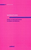 Na(rra)tions Eseuri Arhitectura Europa de Est Central Paperback Carte Engleza