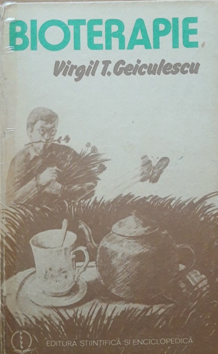 BIOTERAPIE - VIRGIL T. GEICULESCU, 1986