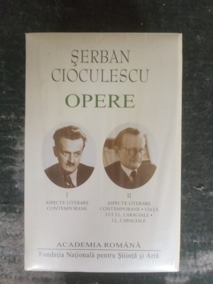 Serban Cioculescu Opere, 2 volume, sigilate foto