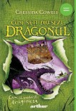 Cum să vorbești dragoneza (Vol. 3) - Hardcover - Cressida Cowell - Arthur