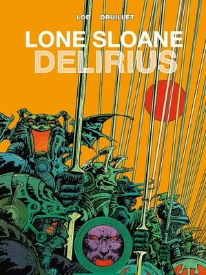 Lone Sloane, Volume 2: Delirius foto