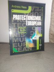 Protectionismul european. Implicatii pentru Romania - Andreea Vass / autograf foto