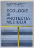 Ecologie si Protectia Mediului - Alexandru Ionescu, Neculai Barabas, 1994, Geografie, Mediu