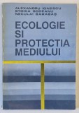 ECOLOGIE SI PROTECTIA MEDIULUI de ALEXANDRU IONESCU ...NECULAI BARABAS , 1994