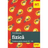 Culegere Probleme Fizica Clasele 7-8 - Florin Macesanu, Grup Editorial Art, Solutii Complete