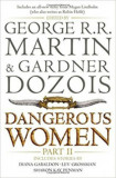 Dangerous Women Part 2 - George R. R. Martin