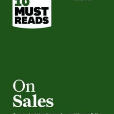 HBR's 10 Must Reads on Sales (HBR's 10 Must Reads)
