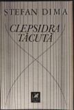 Cumpara ieftin STEFAN DIMA - CLEPSIDRA TACUTA (VERSURI, editia princeps - 1988)
