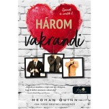 H&aacute;rom vakrandi - Sz&aacute;mok &eacute;s randik 1. - Meghan Quinn