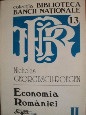ECONOMIA ROMANIEI , VOL. II de NICHOLAS GEORGESCU - ROEGEN foto