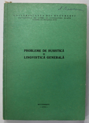 PROBLEME DE RUSISTICA SI LINGVISTICA GENERALA de ECATERINA FODOR ...TEODOR OLTEANU , CURS UNIVERSITAR , 1976 foto