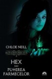 Hex sau puterea farmecelor. Elita intunecata. Volumul 2 (carte cu defect minor)/Chloe Neill, Leda
