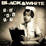 Vinil Black &amp; White &ndash; Don&#039;t Know Yet (VG+), Rock