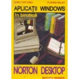 Aplicatii Windows in birotica - NORTON DESKTOP