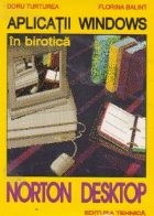 Aplicatii Windows in birotica - NORTON DESKTOP