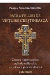 Patru feluri de vietuire crestineasca Vol.2 - Nicodim Mandita