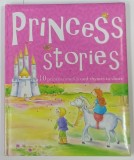 PRINCESS STORIES , 10 PRINCESS STORIES AND RHYMES TO SHARE , 2009