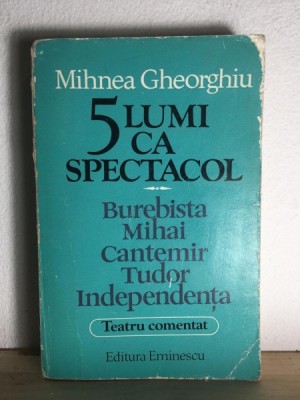 Mihnea Gheorghiu - 5 Lumi ca Spectacol foto