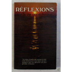 REFLEXIONS - SUR LA VIE QUOTIDIENNE TOME II par FRANCOIS GERVAIS , 1982