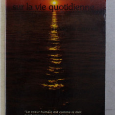 REFLEXIONS - SUR LA VIE QUOTIDIENNE TOME II par FRANCOIS GERVAIS , 1982