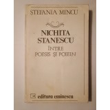 Ștefania Mincu - Nichita Stănescu &icirc;ntre poesis și poiein