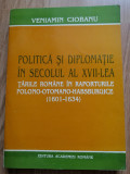 Veniamin Ciobanu - Politica si diplomatie in secolul al XVII-lea ... 1994