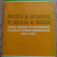 Veniamin Ciobanu - Politica si diplomatie in secolul al XVII-lea ... 1994