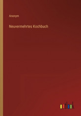 Neuvermehrtes Kochbuch foto