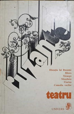 TEATRU: DISCUTIA LUI RUZANTE; BILORA; MENEGO; MOSCHETA; FIORINA; COMEDIA VACILOR-RUZANTE-238515 foto