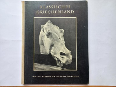 KLASSISCHES GRIECHENLAND [ GRECIA CLASICA - ALBUM DE SCULPTURA]. 38CM &amp;times; 30 CM foto