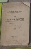 Th. H. van de Velde - Le Mariage Parfait