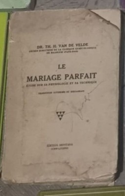 Th. H. van de Velde - Le Mariage Parfait foto